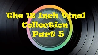 12 Inch Singles & Albums Collection Part 5