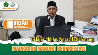 MATA AIR-Episode 62 : Belajar Ikhlas Agar Hati Tenang