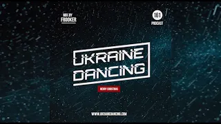 УКРАЇНСЬКІ ПІСНІ ◎ Ukraine Dancing - Podcast #161 (Mix by Frooker) [Kiss FM 25.12.2020]