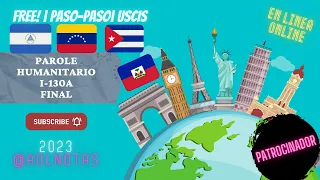 PAROLE HUMANITARIO |COMO LLENARLO EN LINEA | I-134A| USCIS | 2023| VENEZUELA| NICARAGUA|CUBA|HAITI