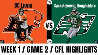 BC Lions vs Saskatchewan Roughriders  | 2021 CFL Week 1 | Highlights