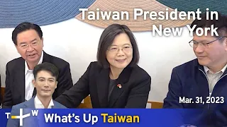 Taiwan President in New York, News at 20:00, March 31, 2023