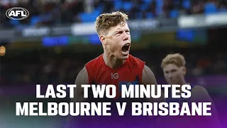 Last Two Minutes | Melbourne v Brisbane | Round 18, 2023