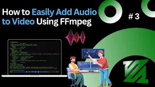 How to Easily Add Audio to Video Using FFmpeg | SENSEI