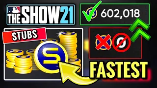 HOW TO MAKE STUBS FAST & EASY IN MLB THE SHOW 21 (BEST METHODS)