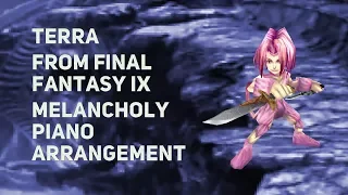 TPR - Terra (World of Terra theme) - A Melancholy Tribute To Final Fantasy IX