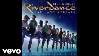 Bill Whelan - American Wake (The Nova Scotia Set) (Audio)
