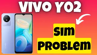 Vivo Y02 Sim Problem || Sim Not Working || Sim Card Not Showing Problem Solve