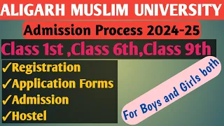 AMU School Forms 2024 AMU Class 1st 6th 9th 11th Forms AMU 11th Entrance date 2024 AMU Admission