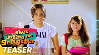 She's Dating The Gangster Teaser | Daniel Padilla, Kathryn Bernardo | 'She's Dating The Gangster