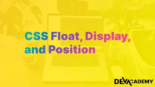 Learn HTML & CSS - CSS Float, Display, and Position