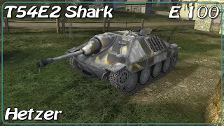 E 100 • T54E2 Shark • Hetzer • WoT Blitz *SR