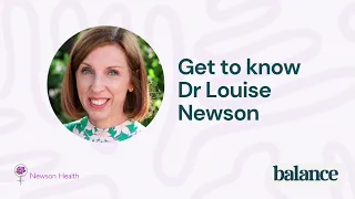 Get to know Dr Louise Newson