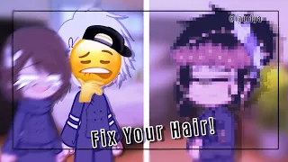 "Fix Your Hair!" || Sweetener Meme || Gacha Meme || Jjk || Jujutsu Kaisen || Au ||