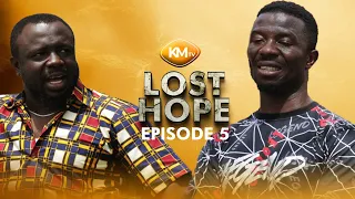 LOST HOPE🔥🔥🔥Episode 5 || Kwaku Manu, Bill Asamoah, Portia Asare, Jeneral Ntatia, Possi Gh, Maame Ama