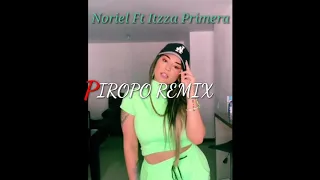 Piropo Remix - Noriel Ft Itzza Primera