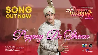 Poppay Di Shaan - Singer: Rahul Lakhanpal [ Poppay Ki Wedding ] - Hum TV