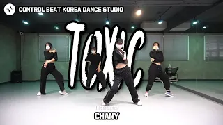 Britney Spears - Toxic l dance choreography l chany class