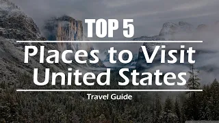 TOP 5 | USA BEST PLACES TO VISIT | NORTH AMERICA TRAVEL GUIDE