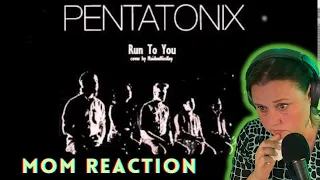 Mom REACTION to Pentatonix - Run to you. Couldn’t stop crying again, what a voices!! FIRST LISTENING