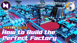 8 Steps to Build a Perfect Factory in Dyson Sphere Program (Quantum Chips) | Tutorial / Master Class