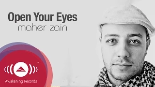 Maher Zain - Open Your Eyes | Official Lyric Video