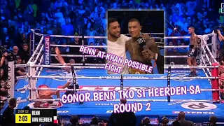 Conor Benn Panalo via 2nd Round TKO kontra Heerden | Khan V.S Benn Possible Fight