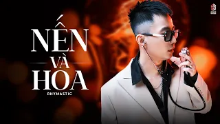 NẾN VÀ HOA - Rhymastic | LYRICS VIDEO