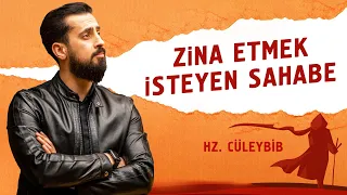 Zina Etmek İsteyen Sahabe - Hz. Cüleybib (ra) | Mehmet Yıldız