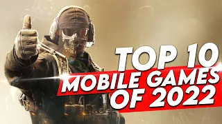 Top 10 Mobile Games of 2022! FINAL VERSION for Android and iOS