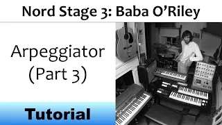 Nord Stage 3 Arpeggiator (The Who: Baba O'Riley synth / keyboard beginning) (Part 3)