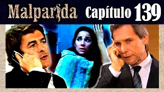 MALPARIDA - Capítulo 139 - Remasterizado