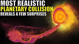 Most Realistic Planetary Collision Reveals a Few Surprises