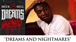 Meek Mill: "Dreams & Nightmares" [The Intro - Episode 1]