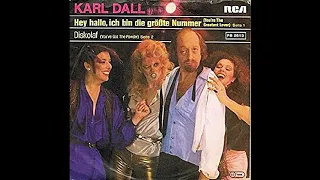 Karl Dall // Hey hallo, ich bin die größte Nummer