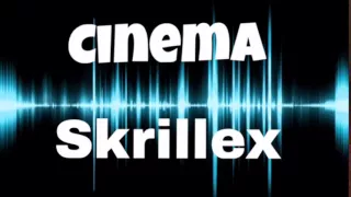 "Cinema (Skrillex Remix)" | sped up