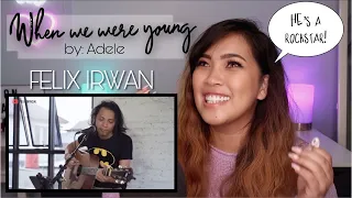 FILIPINA FIRST TIME REACTION TO FELIX IRWAN- WHEN WE WERE YOUNG by Adele | Singer Reacts