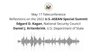 Reflections on U.S.-ASEAN Special Summit by NSC Edgard D. Kagan and DOS Daniel J. Kritenbrink.