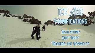Ice Axe Setups for Snow Hiking, Mountaineering, and Alpine Climbing: Customizing Gear for Your Trip