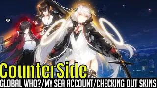 CounterSide - Global Who?/My SEA Account/Checking Out Skins