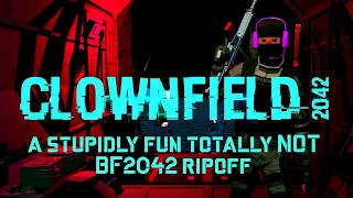 Clownfield 2042: stupid fun in a totally NOT BF2042 ripoff