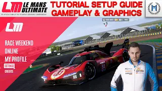 Le Mans Ultimate Tutorial - Gameplay & Graphic Settings