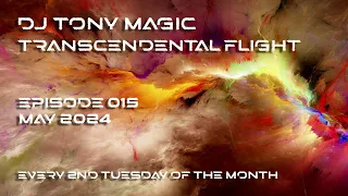 DJ Tony Magic - Transcendental Flight 015