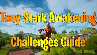 Tony Stark Awakening Challenge Guides in Fortnite!!