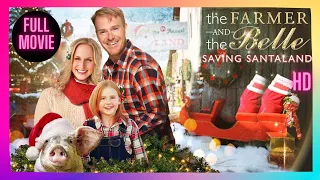 The Farmer and the Belle: Saving Santaland | HD | Comedy | Full movie in English