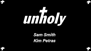 UnHoly - Sam smith ft. Kim Petras  | คำร้องไทย | แปลไทย | แปลเพลง | speed 100%