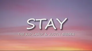 The Kid LAROI, Justin Bieber - Stay (2 Hours Lyrics)