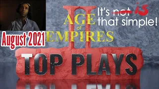 August 2021 - AoE2 Top 5 Plays