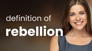 Rebellion • what is REBELLION definition