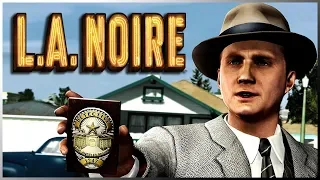 L.A. Noire - ДЕТЕКТИВ BOLTOREZ В ЛОС-АНДЖЕЛЕСЕ